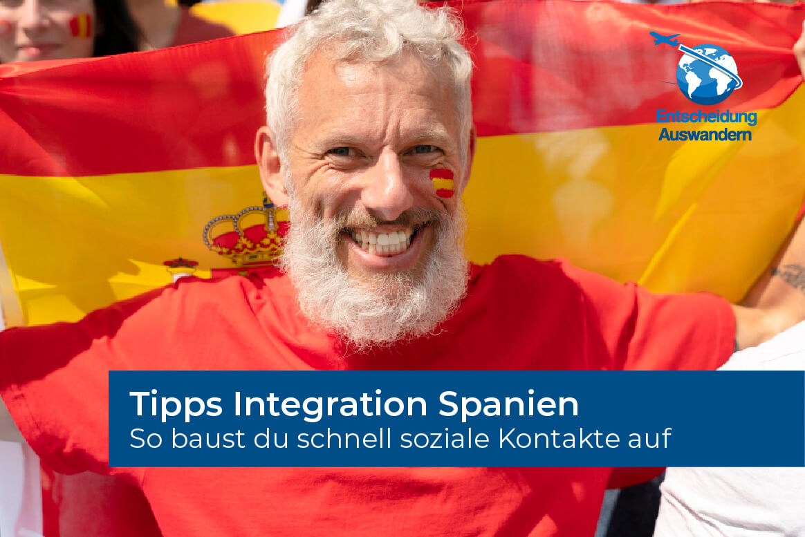 Integration in Spanien: Tipps für ein soziales Netzwerk