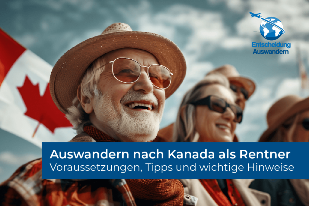 Auswandern nach Kanada als Rentner