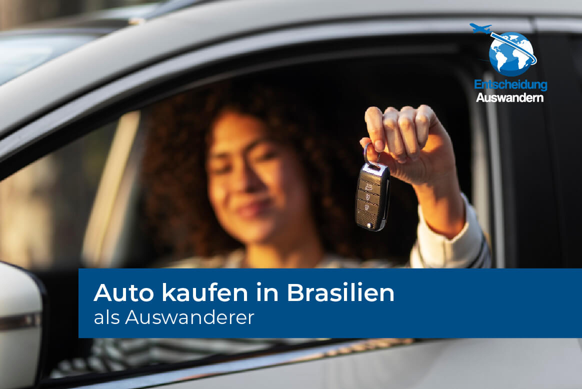 Auto kaufen in Brasilien als Auswanderer