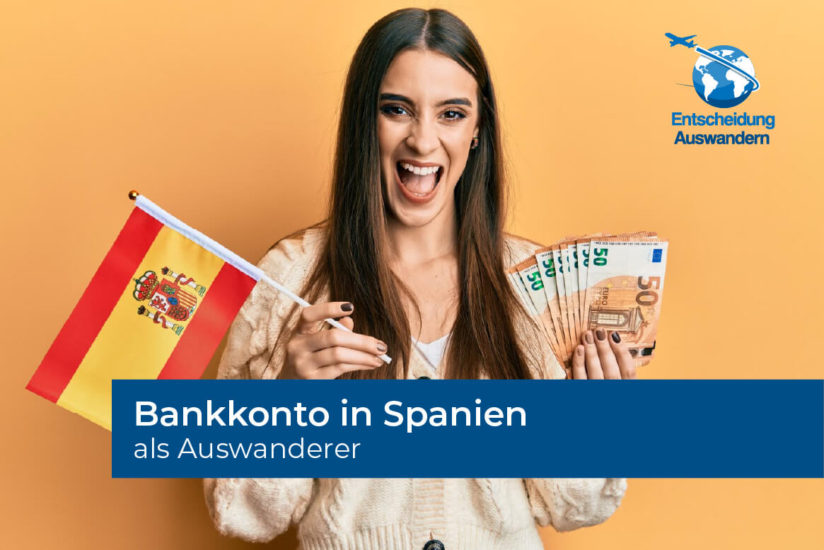 Spanische Bankkonten für Auswanderer