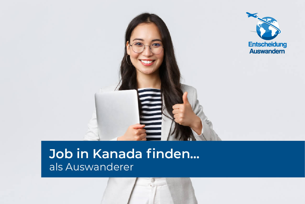 Wie finde ich einen Job in Kanada als Auswanderer