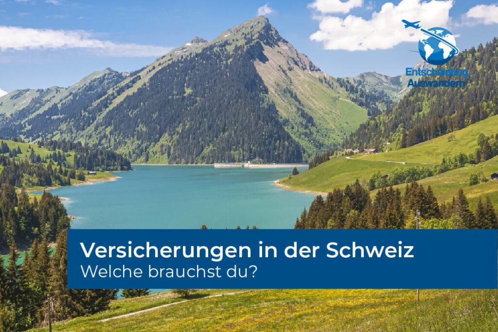Versicherungen Schweiz als Auswanderer